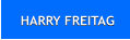HARRY FREITAG HARRY FREITAG